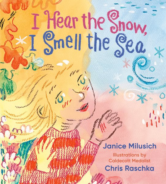 I Hear the Snow, I Feel the Sea