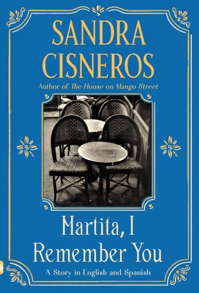 Martita, I Remember You =: Martita, Te Recuerdo Bilingual edition