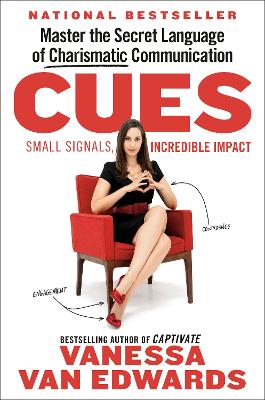 Cues: Master the Secret Language of Charismatic Communication