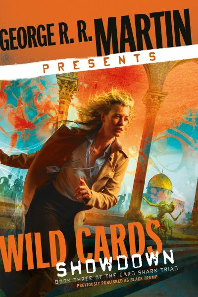 George R.R. Martin Presents Wild Cards: Showdown