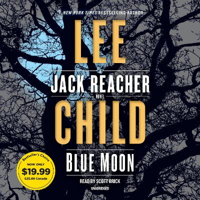 Blue Moon: A Jack Reacher Novel Unabridged edition