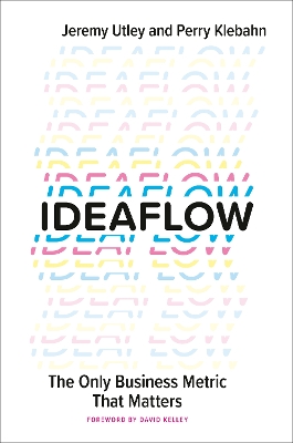 Ideaflow: The Only Business Metric That Matters