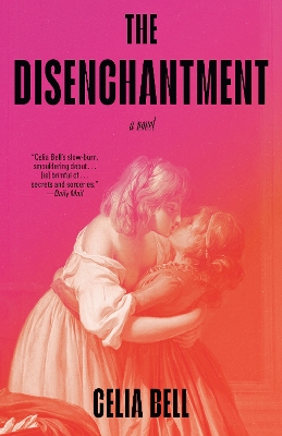 Disenchantment: A Novel