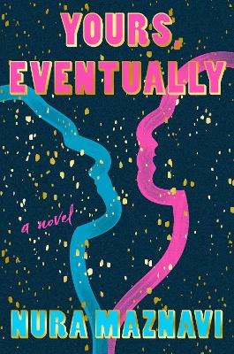 Yours, Eventually: A Novel