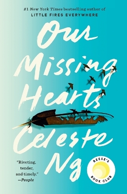 Our Missing Hearts: Reese's Book Club: A Novel