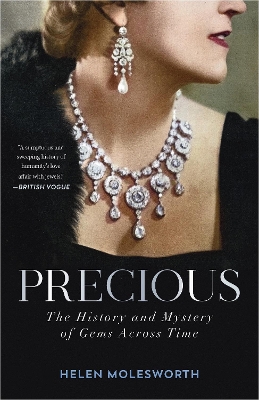 Precious: The History and Mystery of Gems Across Time