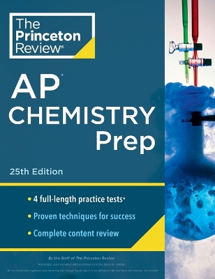 Princeton Review AP Chemistry Prep, 2024: 4 Practice Tests plus Complete Content Review plus Strategies & Techniques