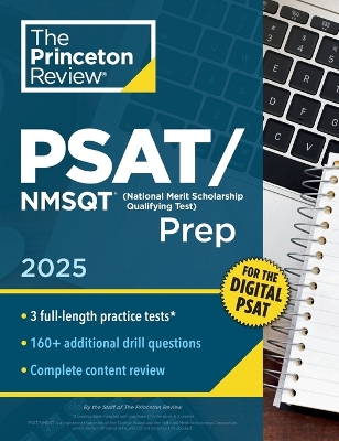 Princeton Review PSAT/NMSQT Prep, 2025: 3 Practice Tests plus Review plus Online Tools for the Digital PSAT