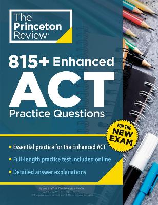 815plus Enhanced ACT Practice Questions: Extra Drills & Prep for the New ACT Exam (9th Edition)
