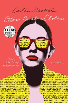 Other People's Clothes: A Novel Large type / large print edition