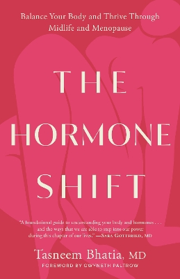 Hormone Shift: Balance Your Body and Thrive Through Midlife and Menopause
