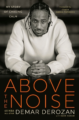 Above the Noise: My Story of Chasing Calm