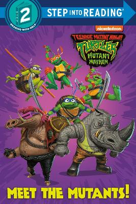 Meet the Mutants! (Teenage Mutant Ninja Turtles: Mutant Mayhem)