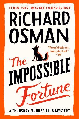 Impossible Fortune: A Thursday Murder Club Mystery