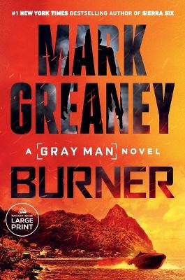 Burner Large type / large print edition