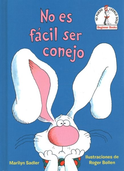 No es fácil ser conejo (It's Not Easy Being a Bunny Spanish Edition)