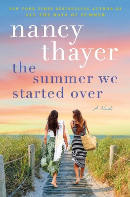 Summer We Started Over: A Novel
