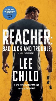 Reacher: Bad Luck and Trouble (Movie Tie-In): A Jack Reacher Novel Media tie-in