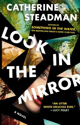 Look In the Mirror: A Novel