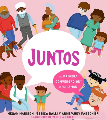 Juntos: una primera conversación sobre el amor (Together: A First  Conversation About Love Spanish Edition)