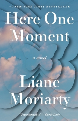 Here One Moment: A Novel