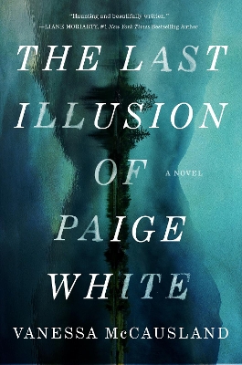 Last Illusion of Paige White: A Novel