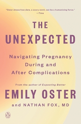 Unexpected: Navigating Pregnancy During and After Complications