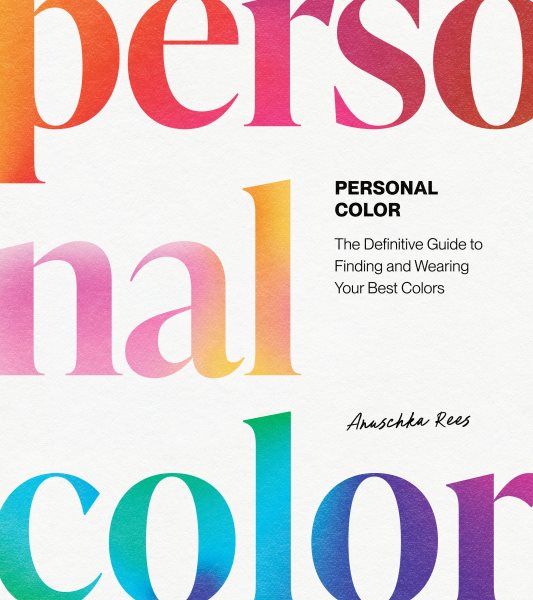 Personal Color: Find Your Best Colors with Essential Color Theory