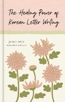 Healing Power of Korean Letter Writing