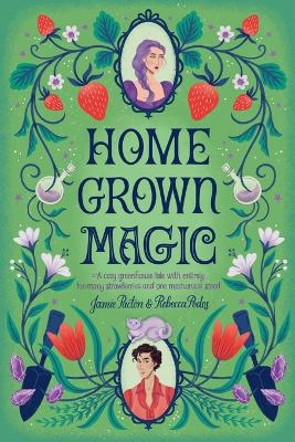 Homegrown Magic