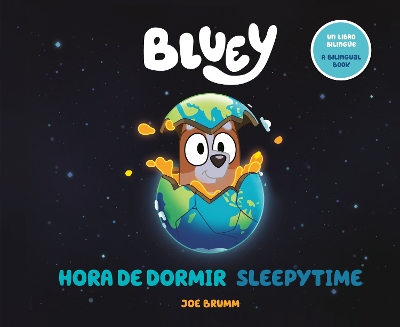 Bluey: Sleepytime/Hora de dormir (Bilingual English-Spanish Edition) Bilingual edition