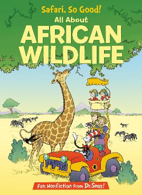 Safari, So Good! All About African Wildlife
