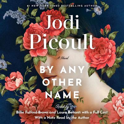 By Any Other Name: A Novel Unabridged edition