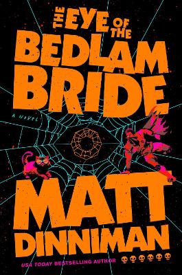 Eye of the Bedlam Bride: Dungeon Crawler Carl 6