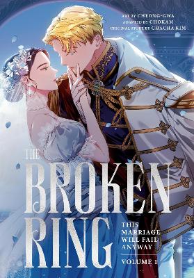 Broken Ring, Volume 1: This Marriage Will Fail Anyway