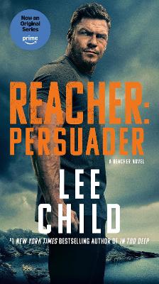 Reacher: Persuader (MTI): A Reacher Novel Media tie-in
