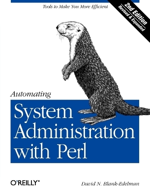 Automating System Administration with Perl 2e 2nd edition