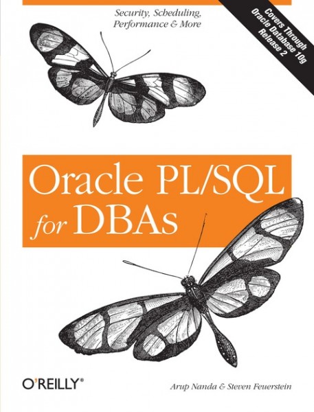Oracle PL/SQL for DBAs: Security, Scheduling, Performance & More