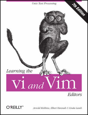 Learning The Vi and Vim Editors 7e 7th Revised edition