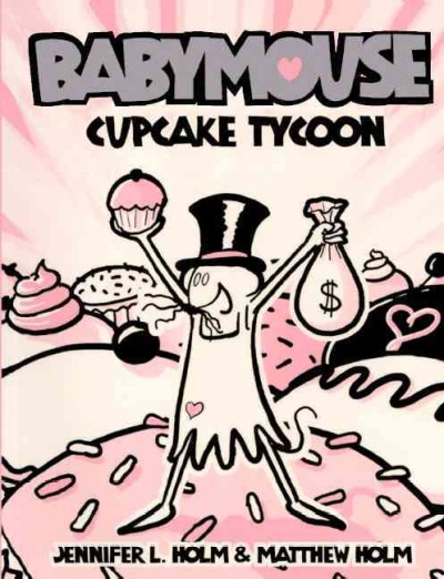 Cupcake Tycoon Bound for Schools & Libraries ed.