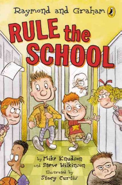 Raymond and Graham Rule the School Bound for Schools & Libraries ed.