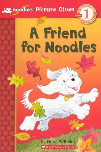 Friend for Noodles Bound for Schools & Libraries ed.