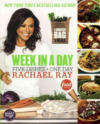 Week in a Day: Five Dishes, One Day Bound for Schools & Libraries ed.