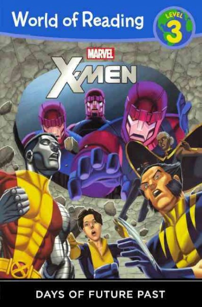 X-Men: Days of Future Past Bound for Schools & Libraries ed.
