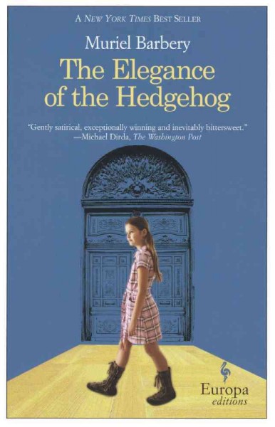 Elegance of the Hedgehog Bound for Schools & Libraries ed.