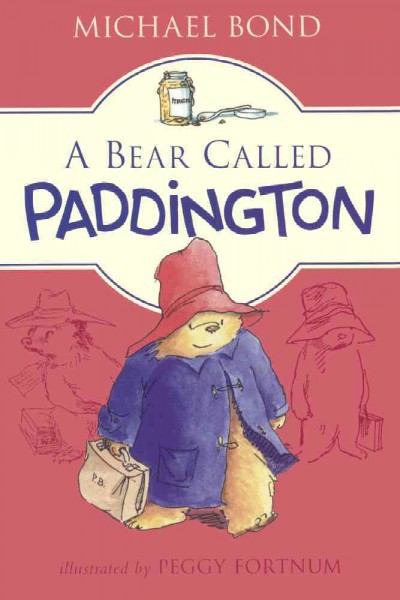Bear Called Paddington Bound for Schools & Libraries ed.
