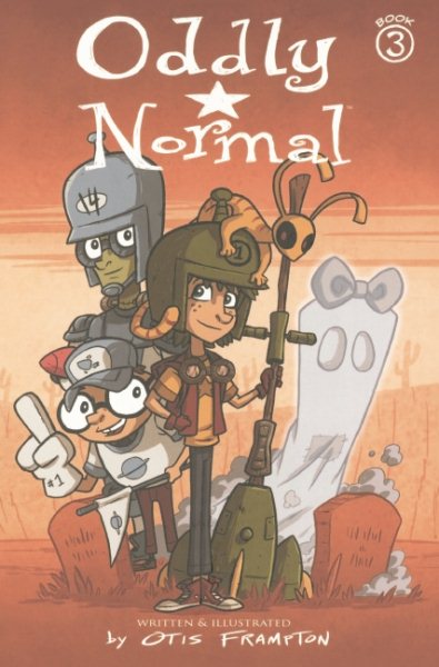 Oddly Normal, Book 3