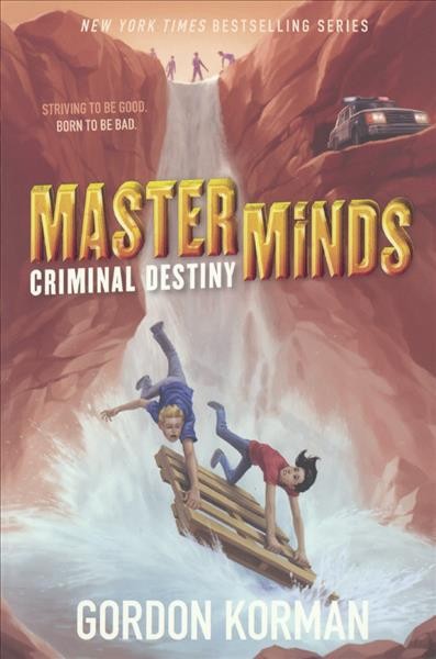 Criminal Destiny Bound for Schools & Libraries ed.