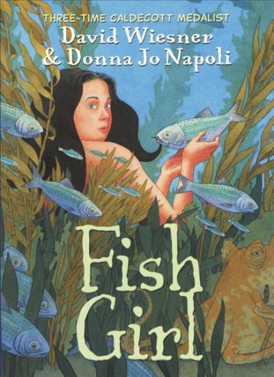 Fish Girl Bound for Schools & Libraries ed.