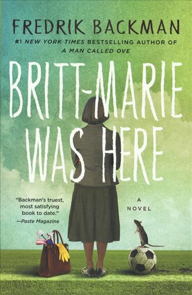 Britt-Marie Was Here Bound for Schools & Libraries ed.